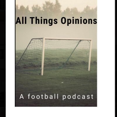 Football opinions…. that are biased…….🤫Podcast coming soon ⏳🎙