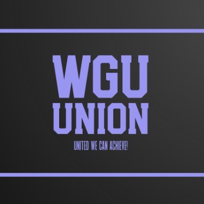 Employees of WGU standing together and speaking with one voice.   Together, we will achieve fair pay and working conditions.