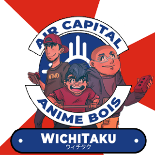 The ONLY Anime Podcast coming out of the Air Capital of the World