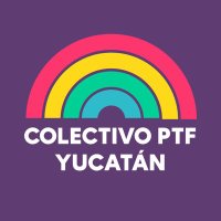 Colectivo PTF Yucatán 🏳️‍🌈🇲🇽🏳️‍⚧️(@ColectivoPTFYuc) 's Twitter Profile Photo