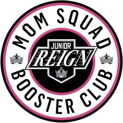 Junior Reign Mom Squad