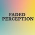 Faded Perception (@fadedp_) Twitter profile photo Faded Perception (@fadedp_) Twitter profile photo