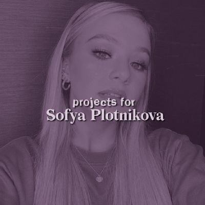 projectforsofya's profile picture. 💜 | Fan account for projects and tags for @sofyaplotnikova

📲 | On Twitter and Instagram