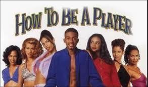 This is the playa's guide on how to play and you may say i know how to play but a true playa listens to other playas advice that way we wont get caught twice