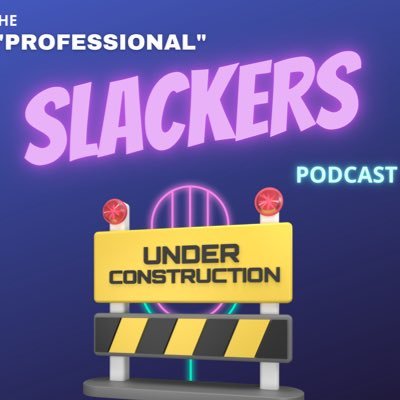The official twitter home for The Professional Slackers Podcast