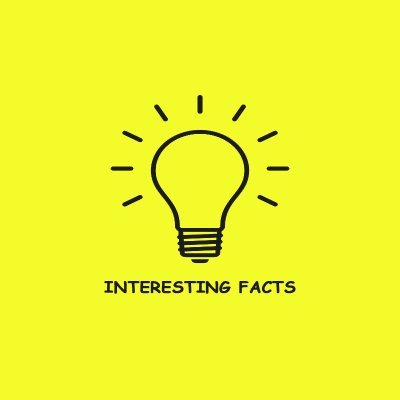 A collection of interesting and amazing facts that you did not know.