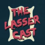 THE LASSER CAST(@TheLasserCast) 's Twitter Profile Photo