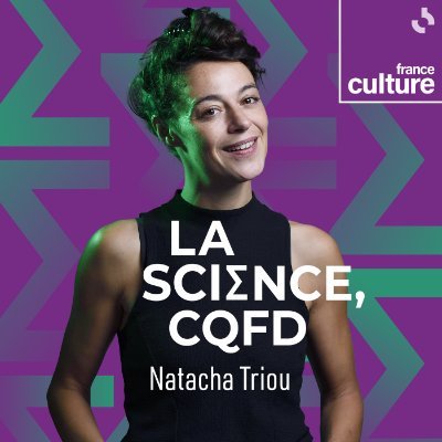 Du lundi au jeudi de 16h à 17h. L'émission de @franceculture dédiée à toutes les sciences, animée par @NatachaTriou #ScienceCQFD