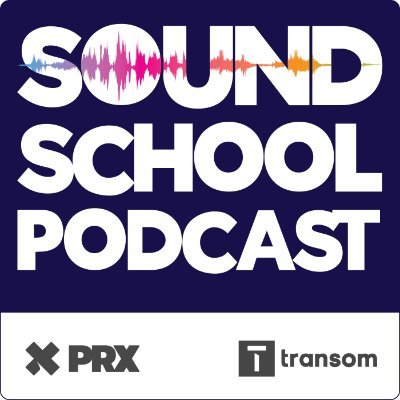 The Sound School Podcast - a bi-weekly podcast on the backstory to great audio storytelling by @_RobRosenthal for @prx & @transom_org. Formerly @howsoundtweets