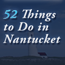 52ToDoNantucket's profile picture. A NEW FUN THING TO DO EACH WEEK of the Year During Your Nantucket Vacations!  Presented by Windwalker Rentals.  Contact us for help finding a vacation rental!