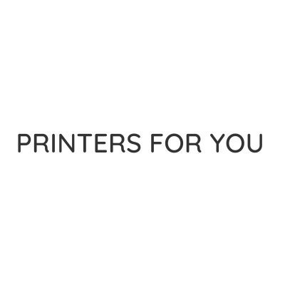 Printers For You are industry professionals that can advise you on the best printer for your needs.