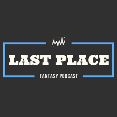 This is the home of the Last Place Fantasy Podcast! Look us up on Apple Podcasts, Spotify, and YouTube for all your Fantasy Football info!