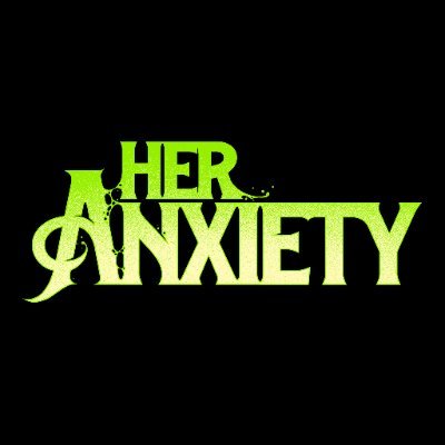 @HerAnxietyBand