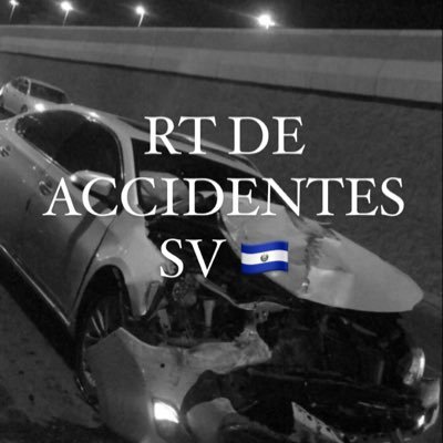 cuenta dedicada a hacer RT de accidentes diarios que suceden en El Salvador 🇸🇻