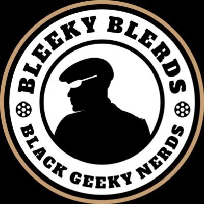 We’re Black Geeky Nerds - BLEEKY BLERDS 🕹 “Does what it says on the tin” Everything - Gaming, Movies, Tech, Anime, Sci-fi. If it’s fun we bout it
