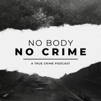 No Body No Crime(@NBNC_Podcast) 's Twitter Profile Photo