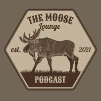 The Moose Lounge Podcast(@TheMooseLounge1) 's Twitter Profile Photo