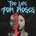 TooLateForRoses (@tlfrband) Twitter profile photo TooLateForRoses (@tlfrband) Twitter profile photo