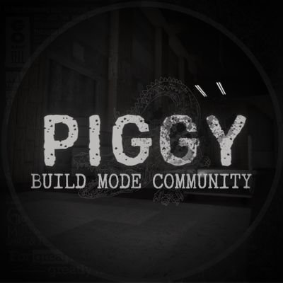 Piggy: Build Mode Community