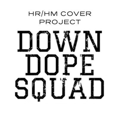 ハードロック/ヘヴィーメタル カヴァープロジェクト Down Dope Squad (通称DDS)公式アカウント 参加メンバーのツイートを引用等でのリツイートが中心です。