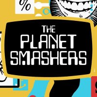 The Planet Smashers (@planet_smashers) 's Twitter Profile Photo The Planet Smashers (@planet_smashers) 's Twitter Profile Photo