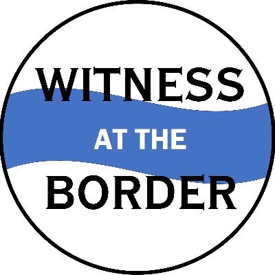 Witnessing: the Subversive Act of Seeing. Tornillo, Homestead, Brownsville, El Paso, Nogales, San Ysidro & more. Join #Workshop4Justice, Ajo, Jan. 12-15 2024.