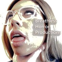 BreathlessHorrorProductions(@BHProductions_1) 's Twitter Profile Photo