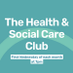 The Health and Social Care Club 💚💙 (@SocialCareClub1) Twitter profile photo