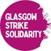 Glasgow Strike Solidarity (@GlasgowStrike) Twitter profile photo