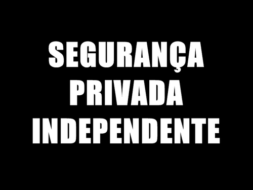 Serviço Independente de Segurança Privada (Especializada), para sua empresa/instituição de Campinas-SP.
