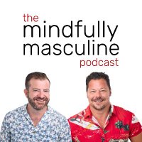 The Mindfully Masculine Podcast(@MindfullyMen) 's Twitter Profile Photo