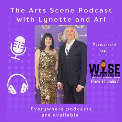 ArtsScenePdcast's profile picture. The Arts Scene Podcast with Lynette and Ari is powered by The WISE Scholarship Program. We explore all facets of performing arts, music, film and more!