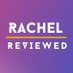 Rachel Reviewed (@rachelreviewed) Twitter profile photo