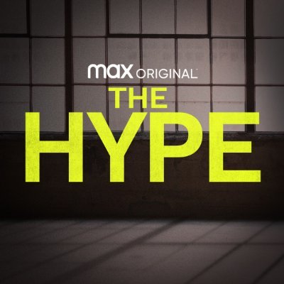 The Hype on HBO Max