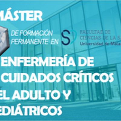 Máster en Enfermería de Cuidados Críticos del Adulto y Pediátricos de @CCSaludUMA