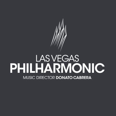 Official Twitter account for the Las Vegas Philharmonic, Your Symphony Orchestra - @DonatoCabrera, Music Director