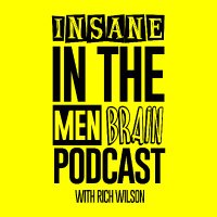 Insane In The Men Brain Podcast(@TheMenBrainPod) 's Twitter Profile Photo