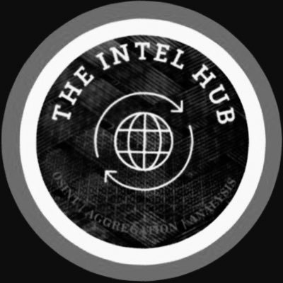 ~OSINT | AGGREGATION | ANALYSIS | UAP ~ Former analyst. Timely and accurate information. RT ≠ Endorsement. Email: Theintelhub@proton.me