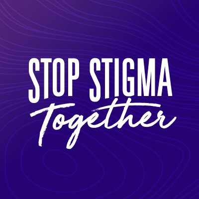 The mission of #StopStigmaTogether is to unite to end the stigma around mental health and substance use disorders.