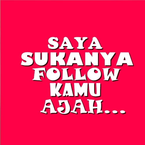 Follow ajah, kalau mau di follow balik boleh sangat. Sukanya follow ajah sama retweet ajah. Kalau mau di promote boleh ajah nanti di promote balik. (˘⌣˘)ε˘`)