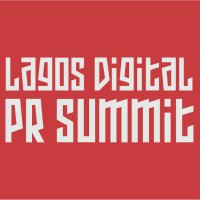 Lagos Digital Public Relations Summit(@LagDigiPRSummit) 's Twitter Profile Photo