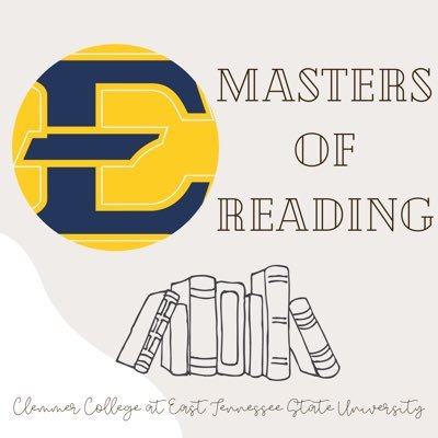 ETSU Masters in Reading 📖 learn•connect•collaborate 💛💙