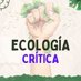 ecologíacrítica (@ecologiacritica) Twitter profile photo