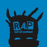 rap out of context(@rapoutcontext) 's Twitter Profile Photo