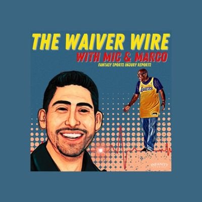 The Waiver Wire Sundays @10pm only on the Infanity Studios YouTube Channel  |  Fantasy Football Injury Reports from Professional Trainer Marco Nunez & Money Mic