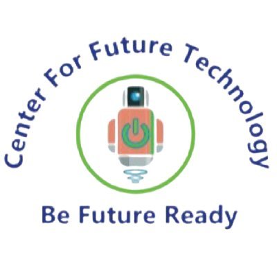 Center for Future Technology - Be Future Ready