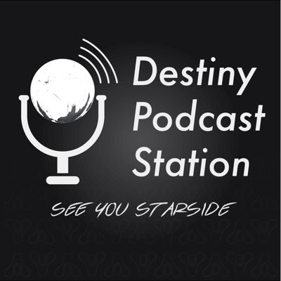 DestinyPodcastStation