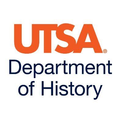 UTSA College of Liberal & Fine Arts! Discussing and promoting all things historical! Relevant to the UTSA Community & the Global Community!