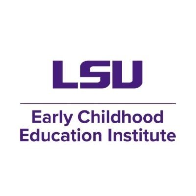 The ECE Institute at LSU aims to make LSU a leader in early care and education research, dissemination and advocacy on recommended practices. @laaeyc