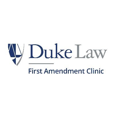 Law clinic providing legal assistance to protect and advance the freedoms of speech, press, assembly, and petition. Email: firstamendmentclinic@law.duke.edu